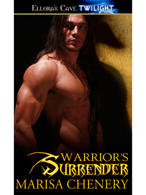 Title details for Warrior's Surrender by Marisa Chenery - Available